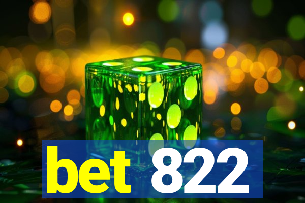 bet 822